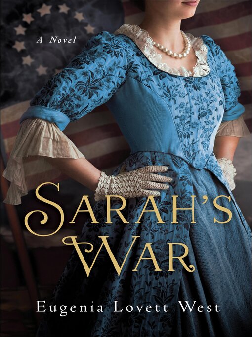 Title details for Sarah's War by Eugenia Lovett West - Available